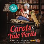 Carols and Yule Perils cover image