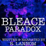 Bleace Paradox cover image