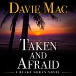 Taken and Afraid cover image