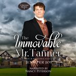 The Immovable Mr. Tanner cover image