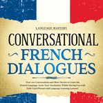 Conversational French Dialogues cover image