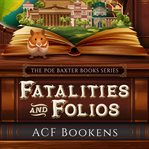 Fatalities and Folios cover image
