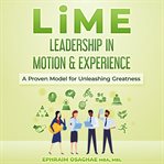LiME : Leadership in Motion & Experience cover image