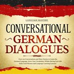 Conversational German Dialogues cover image