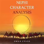 Nephi Character Analysis cover image