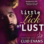 Little Lick of Lust : Creature Café cover image