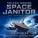Triana Moore Space Janitor cover image