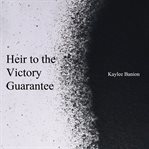 Heir to the victory guarantee cover image