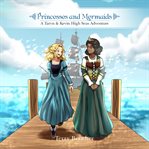 Princesses and Mermaids cover image