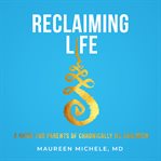 Reclaiming Life cover image