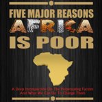 Five Major Reasons Africa Is Poor cover image