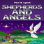 Shepherds and Angels cover image