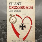 Silent Crossroads cover image