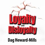 Loyalty and Disloyalty cover image