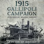 1915 Gallipoli campaign cover image