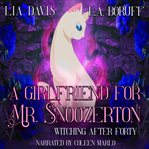 A girlfriend for Mr. Snoozerton cover image