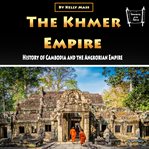 The Khmer Empire cover image