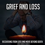 Grief and Loss cover image