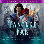 Tangled fae : the complete series cover image