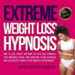 Extreme Weight Loss Hypnosis cover image