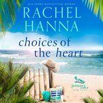 Choices of the Heart cover image