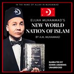 Elijah Muhammad's New World Nation of Islam cover image