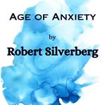 Age of anxiety cover image