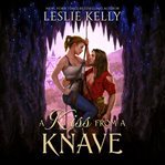 A kiss from a knave cover image