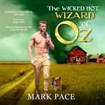 The Wicked Hot Wizard of Oz cover image