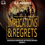 Implications & Regrets cover image