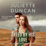 Freed by His Love cover image