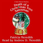 Death of a Christmas Tree Salesman cover image