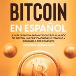 Bitcoin en Español cover image