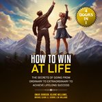 How to Win at Life cover image