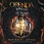 Betrayal of blood. Orenda cover image