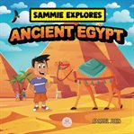 Sammie Explores Ancient Egypt cover image