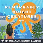 Summary : Remarkably Bright Creatures cover image