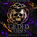 Gilded curses. Shadow realms cover image