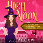 High noon. Brookhaven cozy mystery cover image