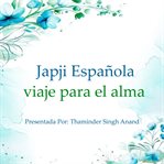 Japji edición española, meditación,espiritualidad cover image