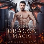 The Prince of Dragon Magic cover image