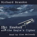 Dan Hawkes and the Eagle's Cipher cover image