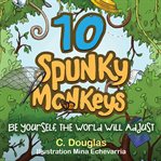 10 Spunky Monkeys cover image