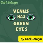 Venus has green eyes cover image