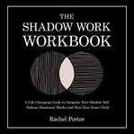 The Shadow Work Workbook cover image