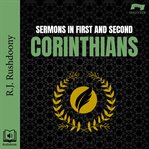 Sermons in 1 & 2 Corinthians cover image