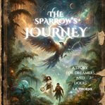 The Sparrow's Journey cover image