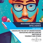 Mastering Emotional Intelligence cover image