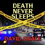 Death Never Sleeps : Chris Hunter Books cover image