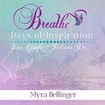 Breathe : Days of Inspiration cover image